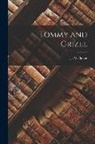 J. M. Barrie, James Matthew Barrie - Tommy and Grizel