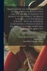 Charles-Joseph Mathon De La Cour, Richard Price, Anne-Robert-Jacques Turgot - Observations on the Importance of the American Revolution, and the Means of Making it a Benefit to the World. To Which is Added, a Letter From M. Turg