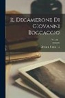 Giovanni Boccaccio - Il Decamerone Di Giovanni Boccaccio; Volume 1