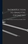 Arthur Sullivan Gale Franklyn Smith - Introduction to Analytic Geometry