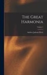 Andrew Jackson Davis - The Great Harmonia; Volume 1