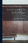 Pierre Maurice Marie Duhem - Les Origines De La Statique; Volume 1