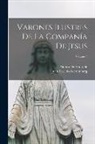 Alonso De Andrade, Juan Eusebio Nieremberg - Varones Ilustres De La Companía De Jesus; Volume 7