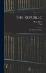 Henry Davis, Plato - The Republic: The Statesman of Plato