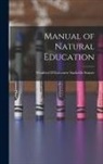 Winifred D'Estcourte Sackville Stoner - Manual of Natural Education