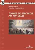 Fix, Florence Fix, Ponzetto, Valentina Ponzetto - Femmes de spectacle au XIXe siècle