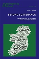 Brian Murphy, Eamon Maher - Beyond Sustenance
