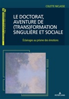 Colette Niclasse - Le doctorat, aventure de (trans)formation singulière et sociale