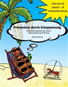 Jasna Schmuck - Prävention durch Entspannung