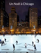 Sylvia Richard - Un Noël à Chicago