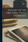 Anonymous - History of the New York Stock Exchange