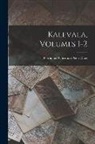 Ferdinand Christian Peter Ohrt - Kalevala, Volumes 1-2