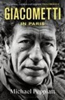 Michael Peppiatt, Peppiatt Michael - Giacometti in Paris