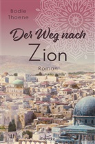 Bodie Thoene, Thoene  Bodie - Der Weg nach Zion