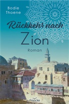 Bodie Thoene, Thoene  Bodie - Rückkehr nach Zion