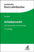 Heinrich Hubmann, Alex Peukert, Alexander Peukert, Ma Rehbinder, Manfred Rehbinder - Urheberrecht