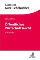 Jan Ziekow, Jan (Dr.) Ziekow - Öffentliches Wirtschaftsrecht