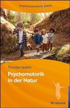Thorsten Späker - Psychomotorik in der Natur