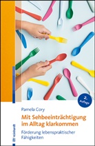 Pamela Cory, Julian Iriogbe - Mit Sehbeeinträchtigung im Alltag klarkommen