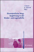Augustyniak, Alicia Sailer, Christoph Steinebach, Julius Daven, Schrenk, Andreas Schrenk - Ehrenamtliche Wegbegleitung in der Kinder- und Jugendhilfe