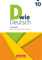 Barbara Wohlrab, Beate Hallmann, Isabell Burkheiser, Corinna Nagel, Ulrich Deters, Elisabeth Schäpers... - D wie Deutsch - Zu allen Ausgaben - 10. Schuljahr