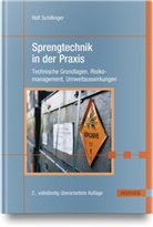 Rolf Schillinger - Sprengtechnik in der Praxis