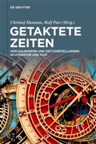 Christof Hamann, Parr, Rolf Parr - Getaktete Zeiten