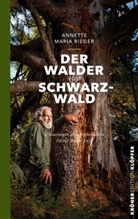 Annette Maria Rieger - Der Walder vom Schwarzwald