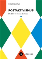 Phillip Maiwald - Postaktivismus