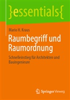 Mario H Kraus, Mario H. Kraus - Raumbegriff und Raumordnung