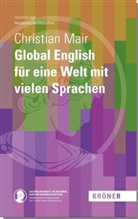 Christian Mair, Peter Kielmansegg (Graf), Zimmermann - Global English für eine Welt mit vielen Sprachen