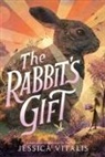 Jessica Vitalis - The Rabbit's Gift