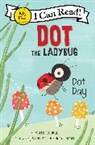 Kallie George, George Kallie, Stephanie Fizer Coleman - Dot the Ladybug: Dot Day