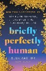 Alua Arthur - Briefly Perfectly Human