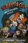 Michael Brumm, Jeff Mack, Mack Jeff - The Cryptid Club #3: The Chupacabra Hoopla