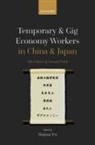 Huiyan (Senior Lecturer Fu, Huiyan Fu, Fu Huiyan - Temporary and Gig Economy Workers in China and Japan