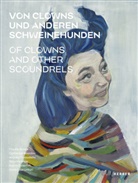 Augustin M Noffke, Augustin M. Noffke, Miriam-Esther Owesle, Plew, J Plewka - Von Clowns und anderen Schweinehunden / Of Clowns and other Scoundrels