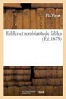 Vigne, Vigne-P - Fables et semblants de fables