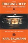 Karl Baumann - Digging Deep Into Auspicious Coincidences