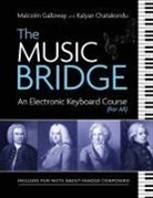 Kalyan Chatakondu, Malcolm Galloway - The Music Bridge
