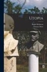 Thomas More, Ralph Robinson - Utopia
