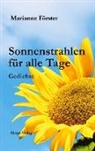 Marianne Förster, Ruth Wiedner-Runo - Sonnenstrahlen für alle Tage