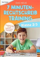 Ute Finkel, Ute Finkel - Das neue 7 Minuten-Rechtschreibtraining Klasse 2/3