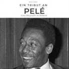 Peter Bond - Ein Tribut an <br> Pelé