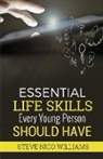Steve Nico Williams - Essential Life Skills Every Young Person Should Have