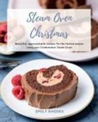 Emily Rhodes - Steam Oven Christmas