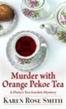 Karen Rose Smith - Murder with Orange Pekoe Tea