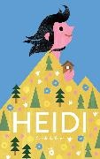 C Aufranc, Carole Aufranc,  Carole Aufranc, J. Spyri, Johanna Spyri - Heidi - Edition Française