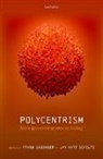 Frank (Senior Researcher and Research Gr Gadinger, Frank Gadinger, Gadinger Frank, Jan Aart Scholte, Scholte Jan Aart - Polycentrism