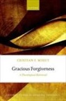 Cristian F. Mihut, Cristian F. (Professor of Philosophy Mihut - Gracious Forgiveness